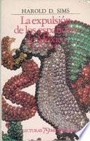 La expulsión de los españoles de México, 1821-1828