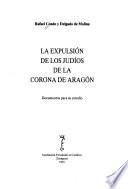 La Expulsión de los judíos de la Corona de Aragón