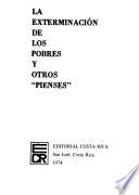 La exterminación de los pobres y otros pienses