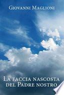 La faccia nascosta del Padre Nostro