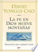 LA Fe en Dios Mueve Montanas