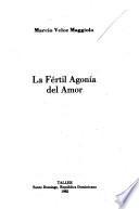 La fértil agonía del amor