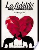La Fidélité des kangourous