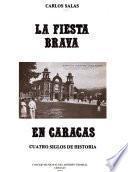 La fiesta brava en Caracas