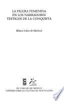 La figura femenina en los narradores testigos de la Conquista