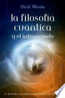 Libro La Filosofia Cuantica Y El Intramundo