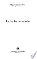 La flecha del miedo