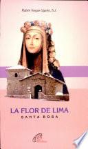La Flor de Lima Santa Rosa