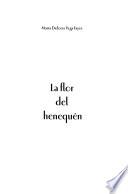 La flor del henequén