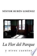 La Flor del Parque y otros cuentos