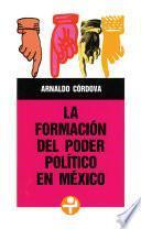 La formación del poder político en México