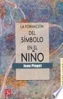 La formación del símbolo en el niño