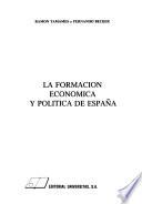 La formación económica y política de España