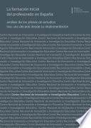 La formación inicial del profesorado en España: análisis de los planes de estudios tras una década desde su implementación