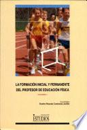 La formación inicial y permanente del profesor de educación física