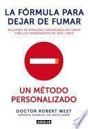 La fórmula para dejar de fumar