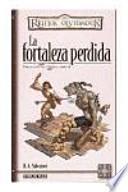 LA FORTALEZA PERDIDA