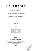 La France dramatique au dix-neuvième siècle