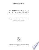 La frontera norte de la Nueva España