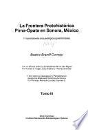 La frontera protohistórica Pima-Ópata en Sonora, México