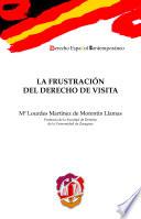 La frustración del derecho de visita