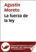La fuerza de la ley