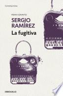 La fugitiva/ The Fugitive