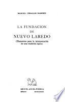 La Fundación de Nuevo Laredo