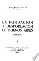 La fundación y despoblación de Buenos Aires