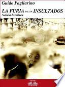 La furia de los insultados