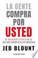 La gente compra por usted