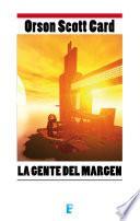 La gente del margen