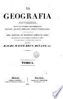 La Geografía pintoresca, segun los novísimos descubrimientos, tratados, balances comerciales, censos é investigaciones, 1