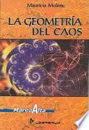 La geometría del caos