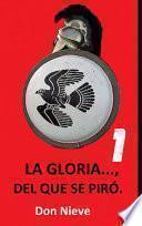La Gloria del que se piró 1