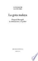 La gota malaya