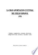 La gran aportación cultural del exilio español (1939)