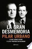 La gran desmemoria
