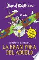La Gran Fuga del Abuelo