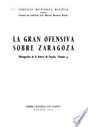 La gran ofensiva sobre Zaragoza