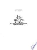 La Gran rebelión blanca
