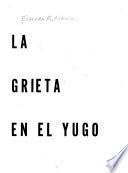 La grieta en el yugo