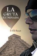 LA GRUTA ILUMINADA