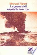 La guerra civil española en el mar