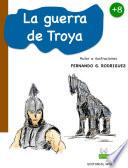 La guerra de Troya