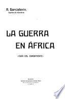 La guerra en África (guía del combatiente)