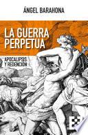 La guerra perpetua