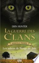 La guerre des Clans - Les adieux de Nuage de Jais