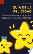 Libro La Guía De La Felicidad