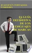 La guía definitiva de los lenguajes de marcas